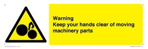 Warning - Keep your hands clear of moving machinery parts